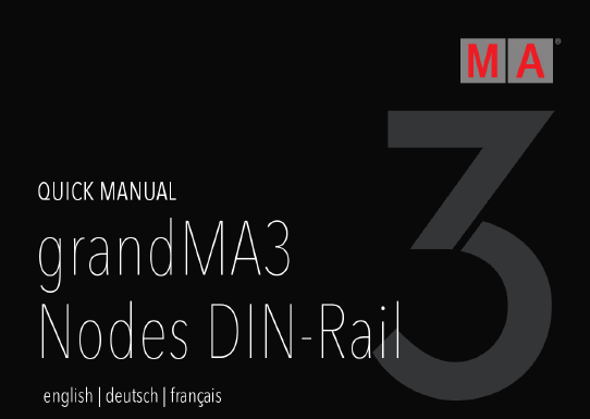 MA Quick Manual für grandMA3 Nodes DIN-Rail