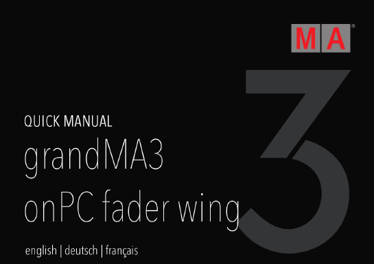 MA Quick Manual for grandMA3 onPC fader wing